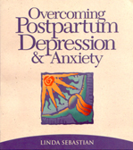 Overcoming Postpartum Depression and Anxiety