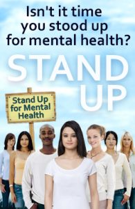 When we say Stand Up for Mental Health, what do we mean?