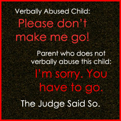 Verbal abuse and child custody needs remain mutually exclusive in family court decisions because verbal abuse is not against the law. Discover why.
